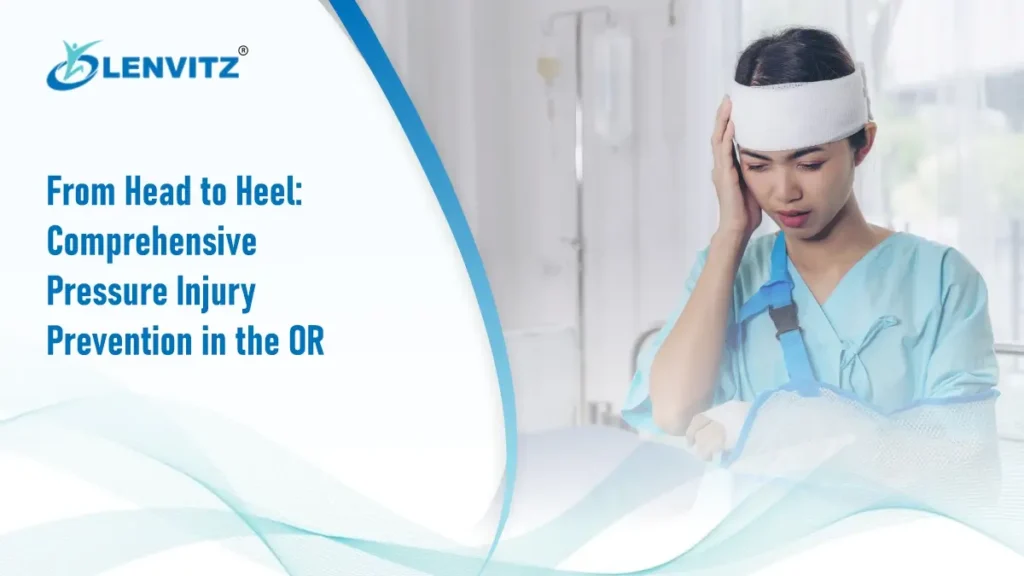Patient on operating room table with specialized gel padding and positioning devices protecting all bony prominences from head to heel.